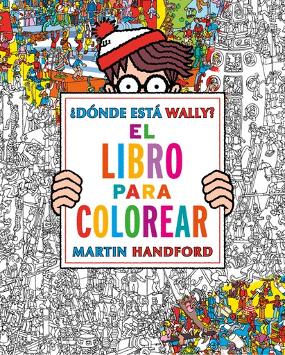 [9788416075850] ¿Dónde está Wally? El libro para colorear (Colección ¿Dónde está Wally?)