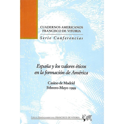 [9788489552128] España y los valores éticos en la formación de América