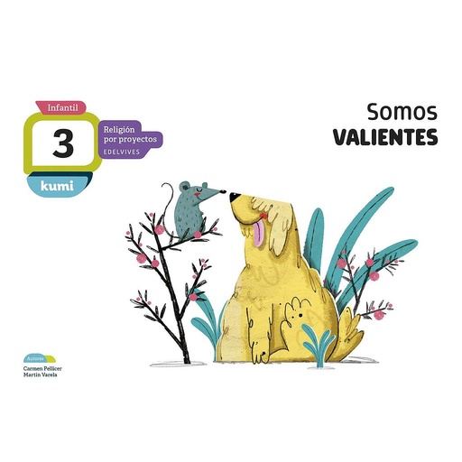 [9788414015520] Proyecto Kumi - 3 años : Somos valientes