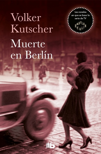 [9788490706886] Muerte en Berlín (Detective Gereon Rath 2)