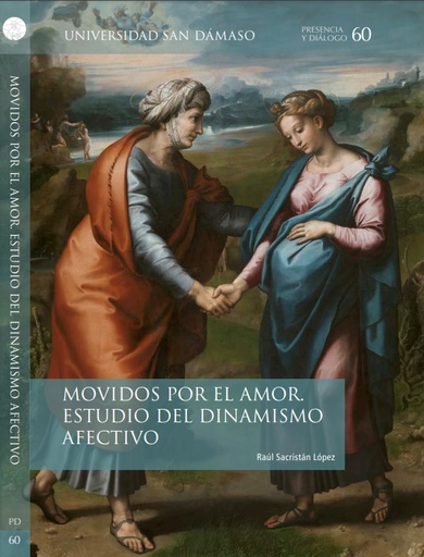 [9788417561178] Movidos por el amor. Esudio del dinamismo afectivo