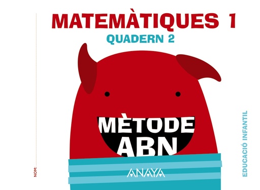 [9788469825624] Matemàtiques ABN. Nivell 1. Quadern 2.