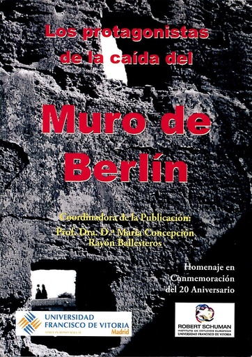 [9788415423034] Los protagonistas de la caída del muro de Berlín