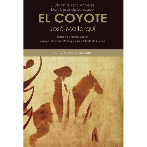 [9788437631783] El Diablo en Los Ángeles. Don César de Echagüe - EL COYOTE