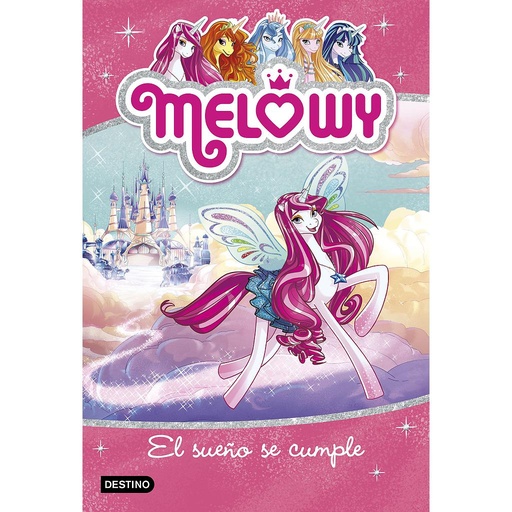 [9788408167488] Melowy. El sueño se cumple