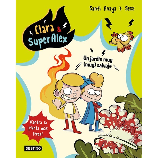 [9788408202059] Clara & SuperAlex 6. Un jardín muy (muy) salvaje