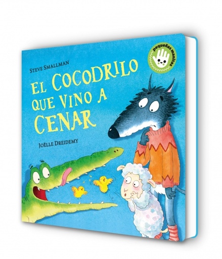[9788448858094] El cocodrilo que vino a cenar (La ovejita que vino a cenar. Libro de cartón)