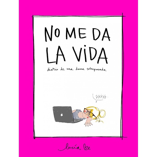 [9788416890705] No me da la vida