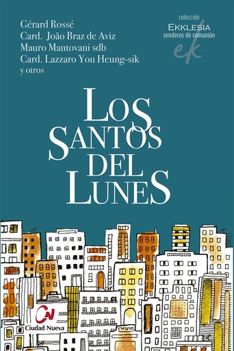 [9788497155496] Los santos del lunes