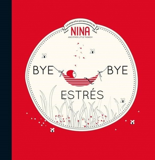 [9788448853303] Bye bye estrés (Nina. Álbum ilustrado)