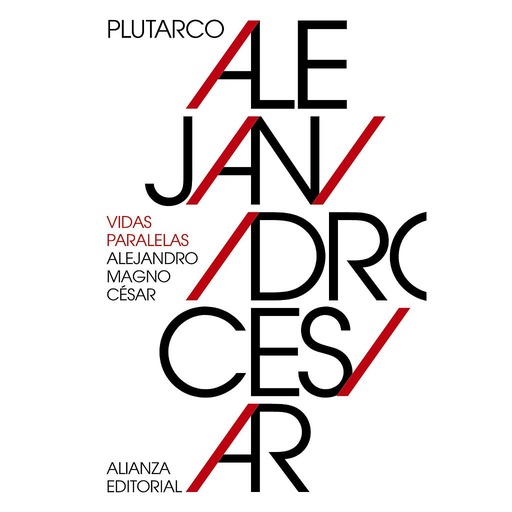[9788491042839] Vidas paralelas: Alejandro Magno-César