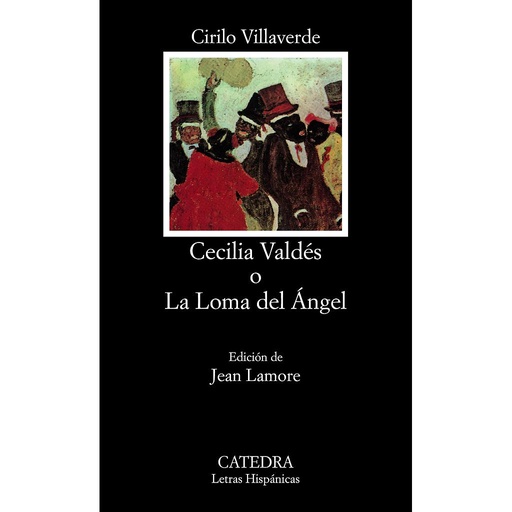 [9788437610566] Cecilia Valdés o La Loma del Ángel