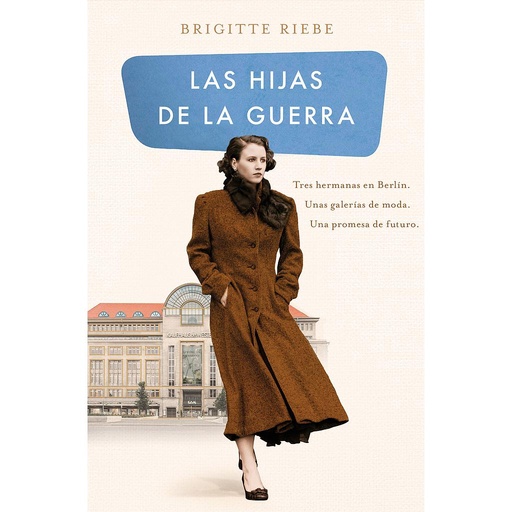 [9788466667876] Las hijas de la guerra (Las hermanas de Kudamm 1)