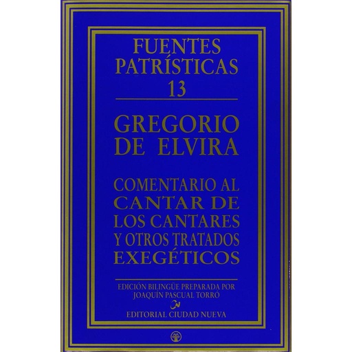 [9788489651807] Comentario al Cantar de los Cantares y otros tratados exegéticos