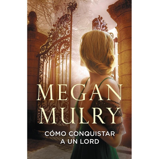 [9788415962205] Cómo conquistar a un lord (Amantes reales 2)