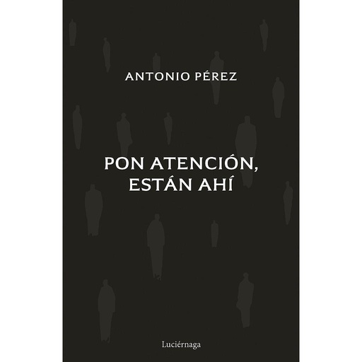 [9788419164988] Pon atención, están ahí