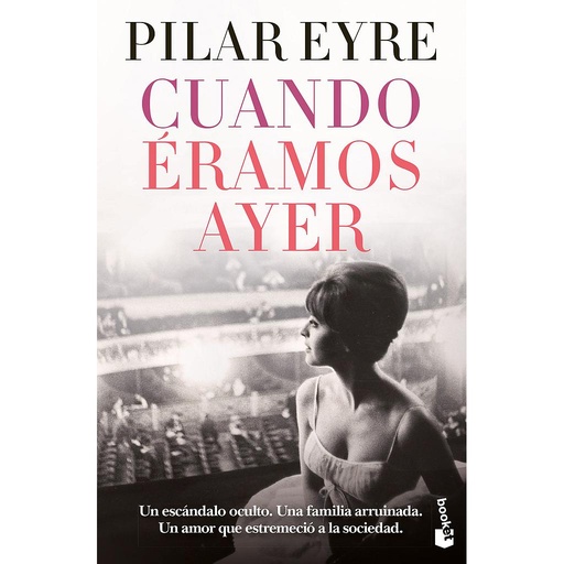 [9788408269663] Cuando éramos ayer
