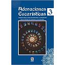 [9788417204341] Adoraciones Eucarísticas 3