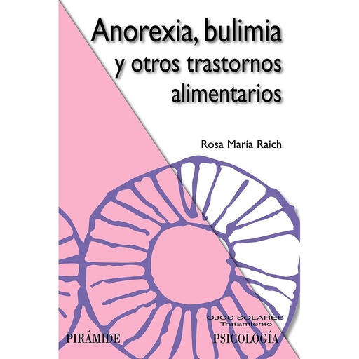 [9788436824568] Anorexia, bulimia y otros trastornos alimentarios