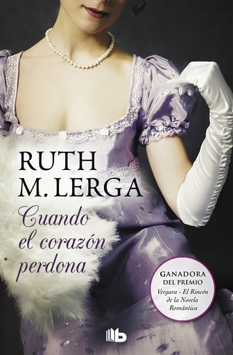 [9788498727845] Cuando el corazón perdona (Serie Un baile en Almack#s 3)