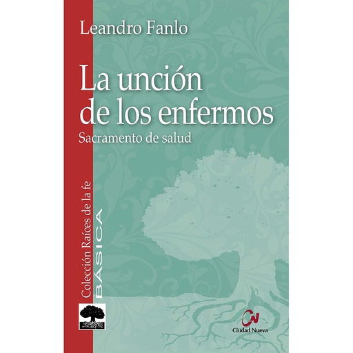 [9788497152884] La unción de los enfermos