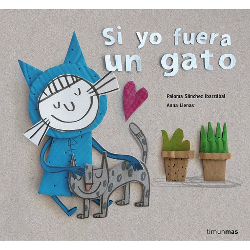 [9788408160342] Si yo fuera un gato