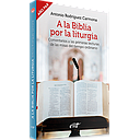 [9788490735251] A la Biblia por la liturgia (Año par)