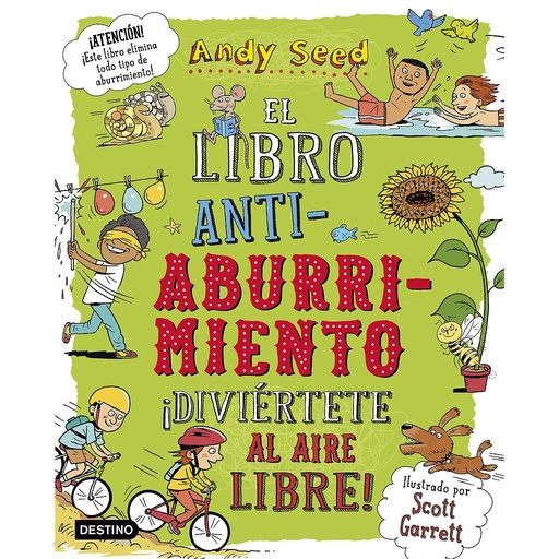 [9788408187943] El libro antiaburrimiento. ¡Diviértete al aire libre!
