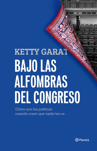 [9788408005421] Bajo las alfombras del Congreso