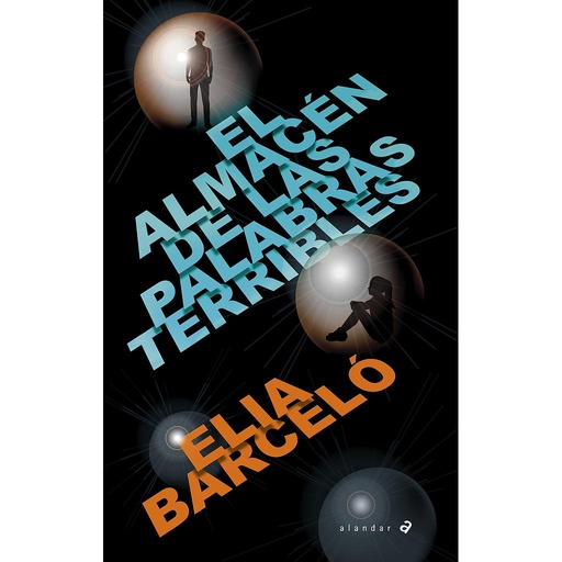 [9788414040102] El almacén de las palabras terribles
