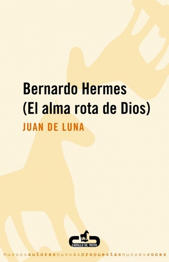 [9788496594265] Bernardo Hermes (El alma rota de Dios)