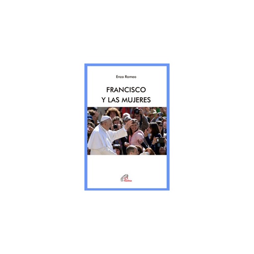 [9788416180882] Francisco y las mujeres