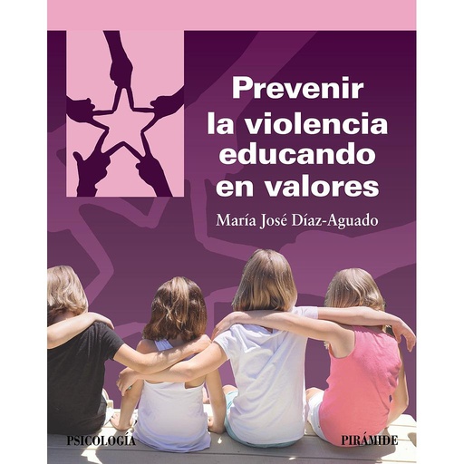 [9788436847482] Prevenir la violencia educando en valores