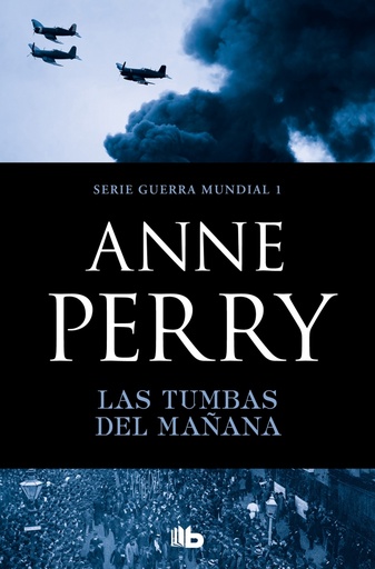 [9788490709658] Las tumbas del mañana (Primera Guerra Mundial 1)
