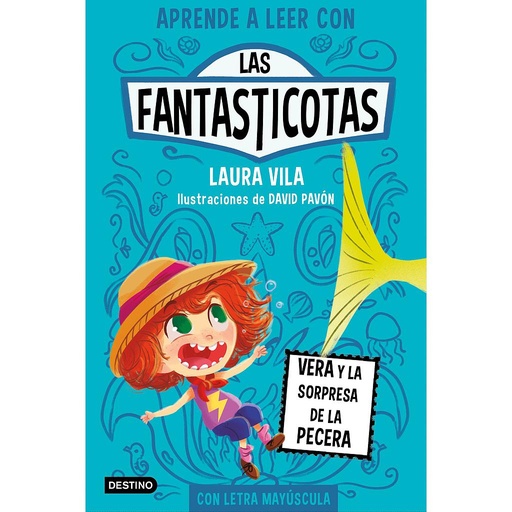 [9788408267140] Aprende a leer con Las Fantasticotas 1. Vera y la sorpresa de la pecera