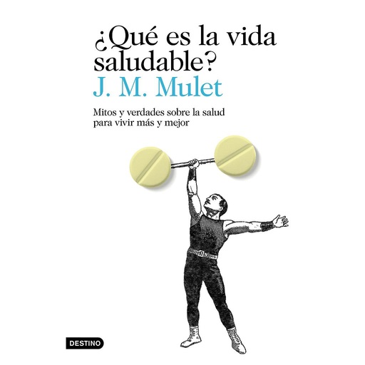 [9788423356034] ¿Qué es la vida saludable?