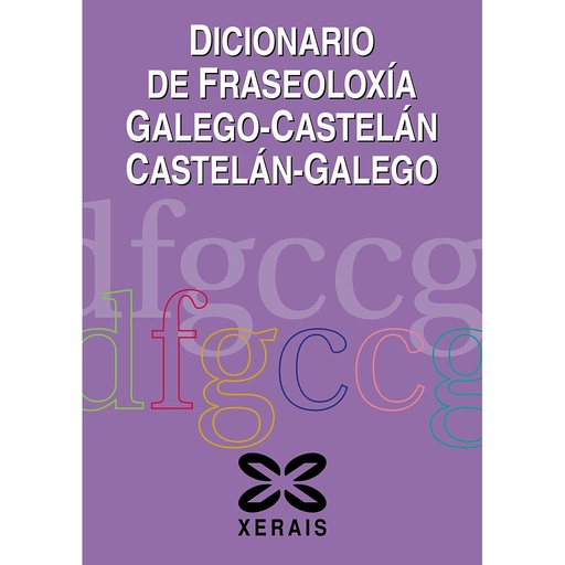 [9788491217763] Dicionario de Fraseoloxía Galego-Castelán Castelán-Galego