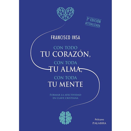 [9788413681665] Con todo tu corazón, con toda tu alma, con toda tu mente