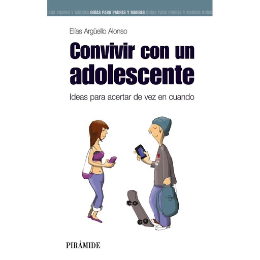 [9788436831832] Convivir con un adolescente