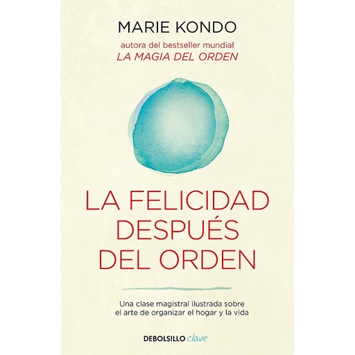 [9788466367950] La felicidad después del orden (La magia del orden 2)