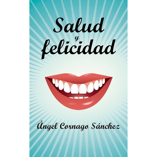 [9788429326284] Salud y felicidad