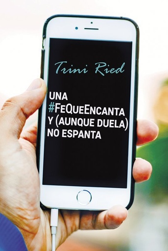 [9788427143722] Una fe que encanta y (aunque duela) no espanta
