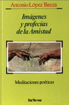 [9788429311075] Imágenes y profecías de la Amistad