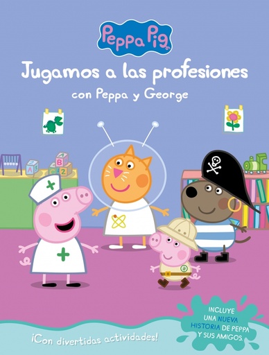 [9788448851743] Peppa Pig. Cuaderno de actividades - Jugamos a las profesiones con Peppa y George
