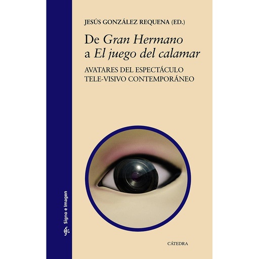 [9788437647463] De "Gran Hermano" a "El juego del calamar"