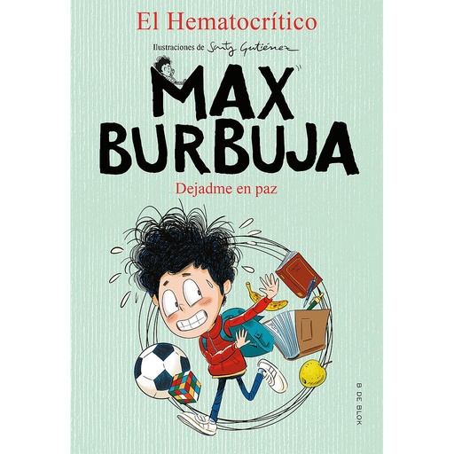 [9788417921873] Max Burbuja 1 - Dejadme en paz