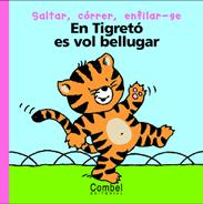 [9788478647132] En Tigretó es vol bellugar