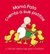 [9788498256710] Mamá Pata cuenta a sus patitos