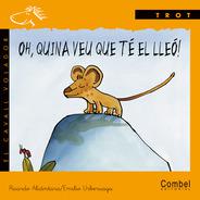 [9788478644278] Oh, quina veu que té el lleó!