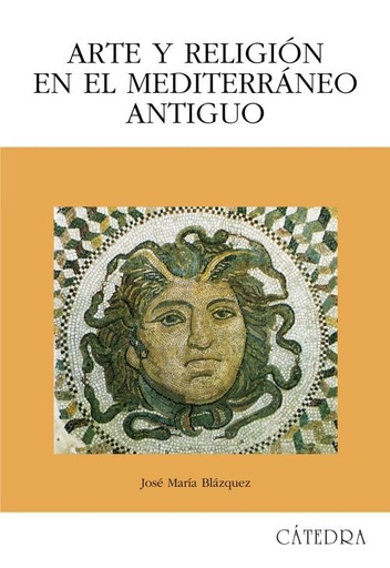 [9788437624365] Arte y religión en el Mediterráneo antiguo